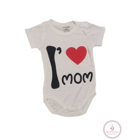 Rövid ujjú feliratos baba body I love Mom 74-es