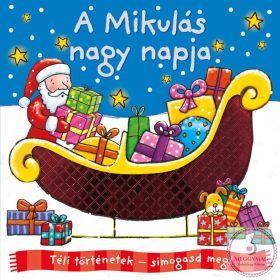 Téli történetek: simogasd meg - A Mikulás nagy napja