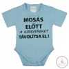 Rövid ujjú baba body "Mosás előtt a kisgyereket távolítsa el!" felirattal, 74-es