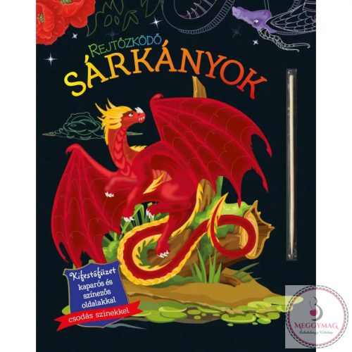 Rejtőzködő Sárkányok - Kifestőfüzet kaparós és színezős oldalakkal