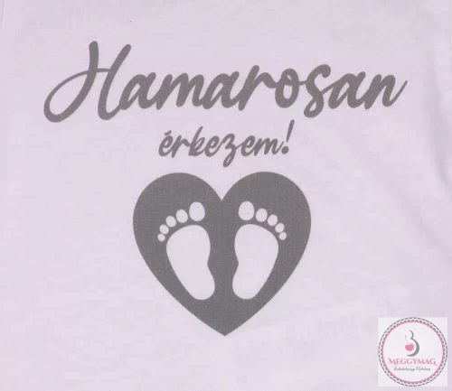 Hamarosan érkezem feliratos baba body, babaváró ajándék, 56-os