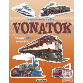 Milyen érdekes a világ… Vonatok