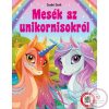 Mesék az unikornisokról - hallgasd meg a mesét! KARTONKÖNYV! 