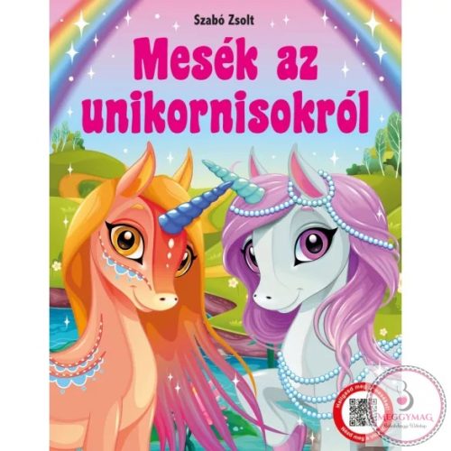 Mesék az unikornisokról - hallgasd meg a mesét! KARTONKÖNYV! 
