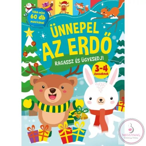 Ünnepel az erdő - Ragassz és ügyesedj!