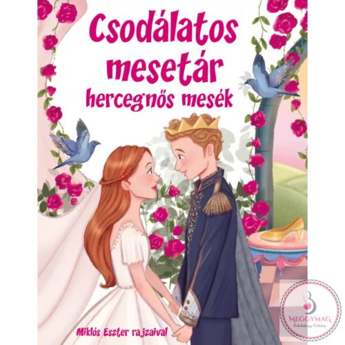 Csodálatos mesetár hercegnős mesék