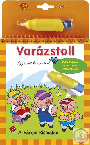 Varázstoll - A három kismalac