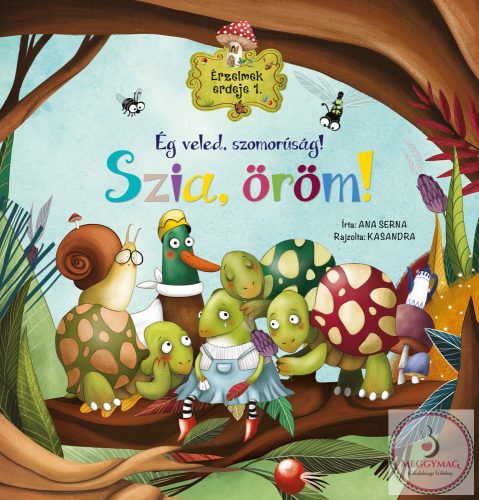 Érzelmek erdeje 1. - Ég veled, szomorúság! Szia, öröm!
