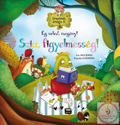 Érzelmek erdeje 3. - Ég veled, magány! Szia, figyelmesség!