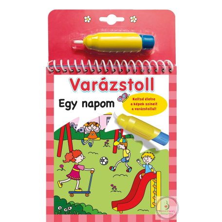 Varázstoll - Egy napom