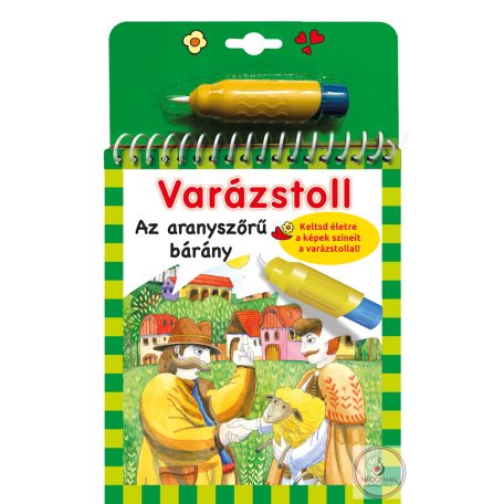 Varázstoll - Benedek Elek: Az aranyszőrű bárány