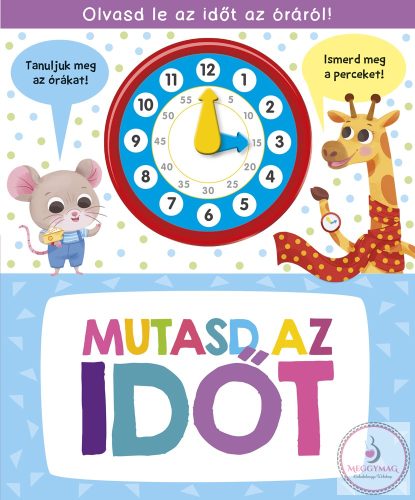 Mutasd az időt