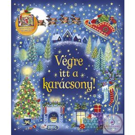 Karácsonyi varázslat - Végre itt a karácsony!