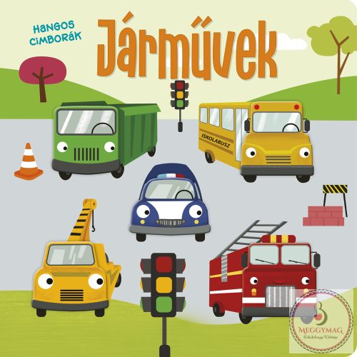 Hangos cimborák - Járművek