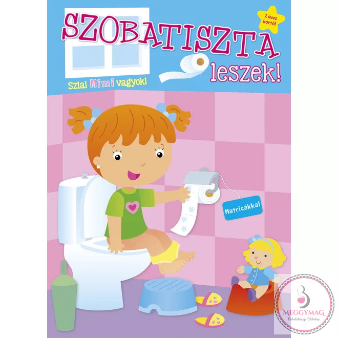 Szobatiszta leszek! - Mimi