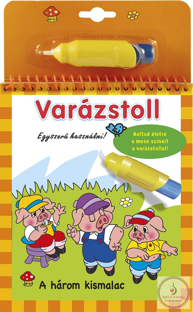 Varázstoll - A három kismalac