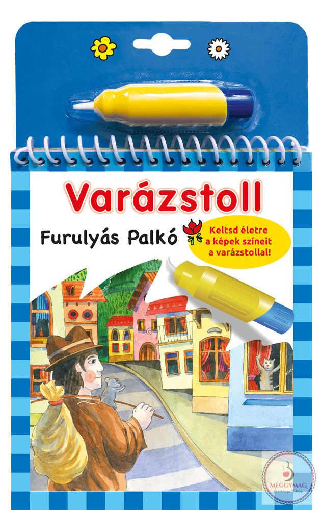 Varázstoll - Benedek Elek: Furulyás Palkó