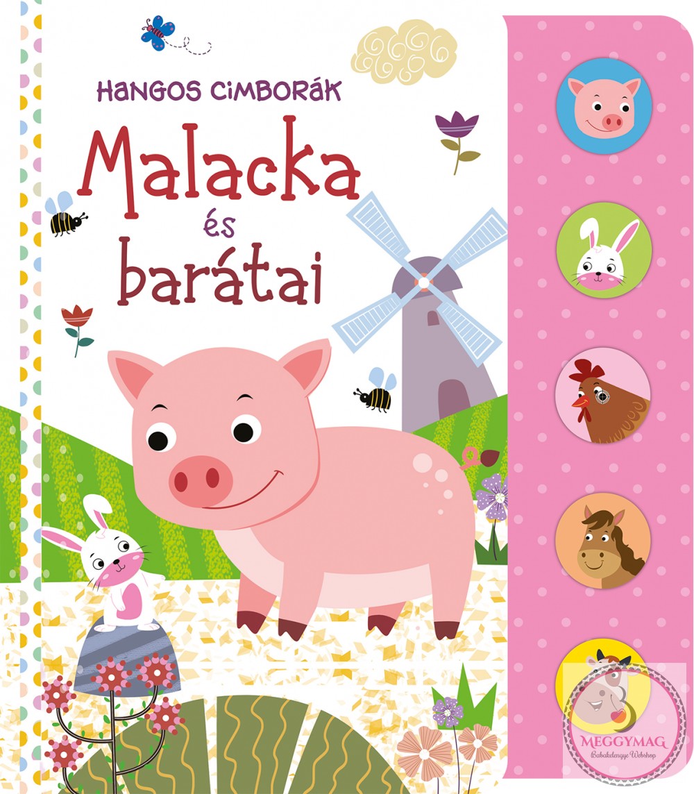 Hangos cimborák - Malacka és barátai
